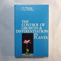 Wareing, P.F.  The Control of Growth and Differentiation in Plants 