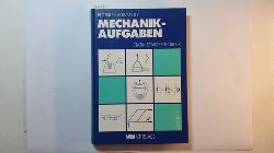 Heinz Rittinghaus ; Heinz Dieter Motz  Mechanik-Aufgaben, Teil: 1., Statik starrer Krper 