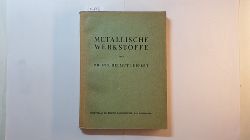 Lpfert, Helmut  Metallische Werkstoffe 