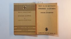 Hasse, Helmut  Sammlung Gschen - (2 BNDE/ 931+932) Hhere Algebra I+II 