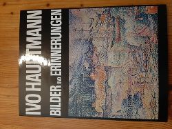 Hauptmann, Ivo / Erik Blumenfeld / Martin Beheim-Schwarzbach (Vorwort)  Ivo Hauptmann - Bilder und Erinnerungen 