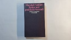 Sahlins, Marshall   Kultur und praktische Vernunft (Suhrkamp-Taschenbuch Wissenschaft ; 1139) 