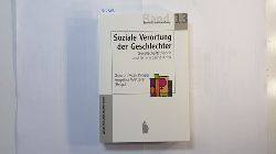 Knapp, Gudrun-Axeli (Herausgeber)  Soziale Verortung der Geschlechter : Gesellschaftstheorie und feministische Kritik 