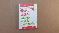 Bennholdt-Thomsen, Veronika  Geld oder Leben : was uns wirklich reich macht 