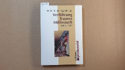 Richter-Appelt, Hertha (Herausgeber)  Verfhrung - Trauma - Mibrauch : (1896 - 1996) 