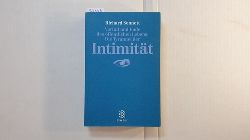 Sennett, Richard  Verfall und Ende des ffentlichen Lebens : die Tyrannei der Intimitt 