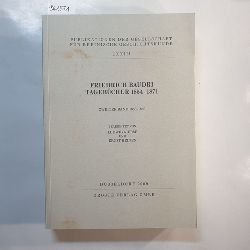 Baudri, Friedrich ; Gierse, Ludwig [Bearb.]  Friedrich Baudri - Tagebcher 1854 - 1871 / Zweiter Band 1858 - 1862 