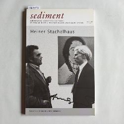   sediment. Mitteilungen zur Geschichte des Kunsthandels. Heft 17, 2009. Heiner Stachelhaus. 