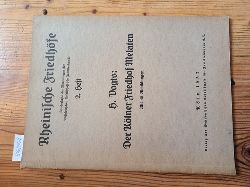 Westdeutsche Gesellschaft fr Familienkunde e.V. (Hrsg.)  Rheinische Friedhfe. Sonderhefte der Mitteilungen der Westdeutschen Gesellschaft fr Familienkunde. Inhalt: 2. Heft: H. Vogts, Der Klner Friedhof Melaten 