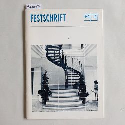   Festschrift IHK: aus Anla der Erffnung des Zweigstellengebudes der Kammer in Leverkusen am 4. Februar 1991 