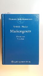 Strbele, Paul ; Hacker, Franz [Hrsg.]  Markengesetz : Kommentar. 9., Aufl. 