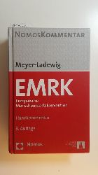 Meyer-Ladewig, Jens [Verfasser]  EMRK : europische Menschenrechtskonvention : Handkommentar. 3. Auflage 