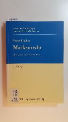 Hacker, Franz  Markenrecht : das deutsche Markensystem. 2. Aufl. 