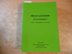 Graul, Emil H. [Hrsg.]  Environtologie II. : Fakten, Spekulationen, Szenarios 
