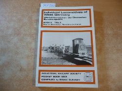 RUMARY BRIAN  INDUSTRIAL LOCOMOTIVES OF WEST GERMANY - BOOK 2 - NORTH GERMANY 
