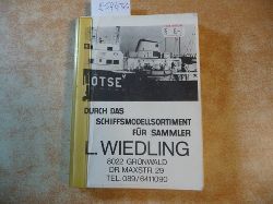 Wiedling, L.  Durch das Schiffsmodellsortiment fr Sammler 