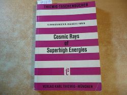 Khristiansen, Georgiī Borisovich ; Kulikov, German Viktorovich ; Fomin, I?  Cosmic rays of superhigh energies 