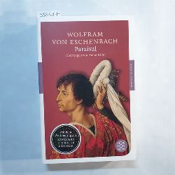 Wolfram, von Eschenbach  Parzival : Roman / In der bertr. von Dieter Khn 