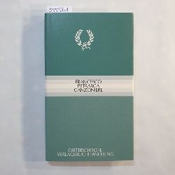 Petrarca, Francesco (Verfasser) ; Regn, Gerhard (Herausgeber)  Canzoniere : zweisprachige Ausw. (ital.-dt.) 