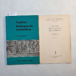 Tacitus, Cornelius (Verfasser) Leggewie, Otto (Mitwirkender)  Dialogus de oratoribus Text u.Kommentar 