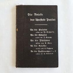 Walter Michaelis [u. a.]  Praktische Bibelerklrung: Teil 3., Das Neue Testament / Bd. 7a., Die Briefe d. Apostels Paulus / Erkl. v. Walter Michaelis [u. a.] 