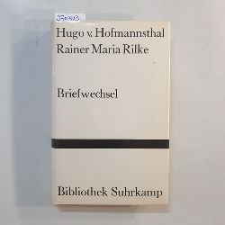 Hofmannsthal, Hugo von; Rilke, Rainer Maria  Bibliothek Suhrkamp ; Bd. 469; Briefwechsel : 1899 - 1925 