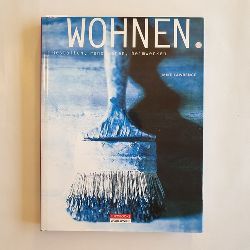 Lawrence, Mike  Wohnen - Gestalten, Renovieren, Heimwerken 