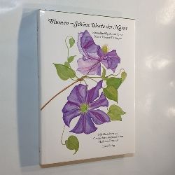 Tietmeyer, Maria-Therese (Ill.) ; Beuchert, Marianne (Hrsg.)  Blumen, schne Worte der Natur 