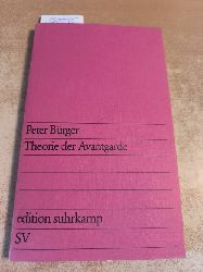 Burger Peter  Theorie der Avantgarde 