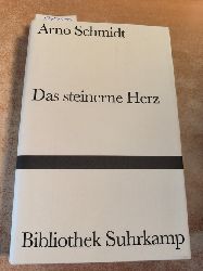 Schmidt, Arno  Das steinerne Herz 