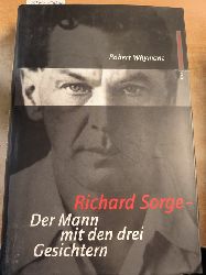Robert Whymant  Richard Sorge - der Mann mit den drei Gesichtern 