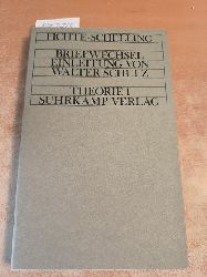 Fichte, Johann Gottlieb und Friedrich Wilhelm Joseph von Schelling  Briefwechsel. Fichte-Schelling. Einl. von Walter Schulz / Theorie 1 