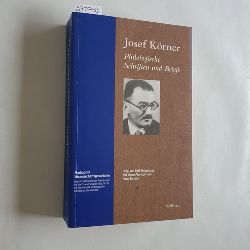 Krner, Josef  Philologische Schriften und Briefe. Mit einem Vorw. von Hans Eichner 