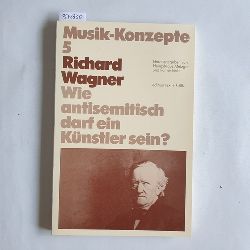 Heinz-Klaus Metzger (Hrsg.)  Richard Wagner, wie antisemitisch darf ein Knstler sein? 