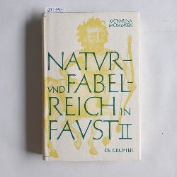 Mommsen, Katharina  Natur- und Fabelreich in Faust II 