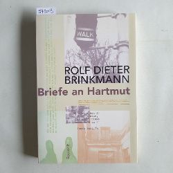 Brinkmann, Rolf Dieter ; Schnell, Hartmut  Briefe an Hartmut : 1974 - 1975 