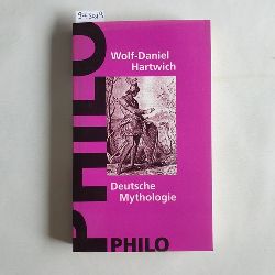 Hartwich, Wolf-Daniel  Deutsche Mythologie : die Erfindung einer nationalen Kunstreligion 