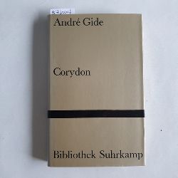 GIDE, Andre  Corydon : 4 sokrat. Dialoge. Andr Gide. (Dt. von Joachim Moras) / Bibliothek Suhrkamp Bd. 119 