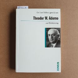 Adorno, Th. W. / Schweppenhuser, Gerhard  Theodor W. Adorno zur Einfhrung. Umschlaggestaltung: Florian Zietz. 