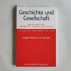 Abelshauser, Werner  Ungleichheiten vor Gericht - Geschichte und Gesellschaft ; Jg. 35, H. 4 