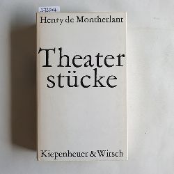 Montherlant, Henry de  Theaterstcke 