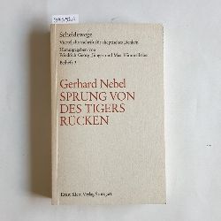 Nebel, Gerhard  Sprung von des Tigers Rcken 