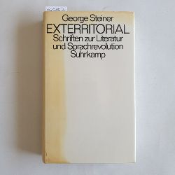 Steiner, George  Exterritorial. Schriften zur Literatur und Sprachrevolution. 