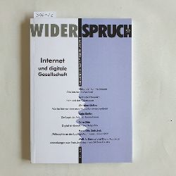   Widerspruch 52: Mnchener Zeitschrift fr Philosophie. 29. Jahrgang ( 2010 )  Internet und digitale Gesellschaft. 