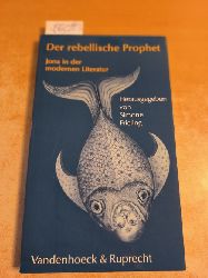 Frieling, Simone (Herausgeber)  Der rebellische Prophet Jona in der modernen Literatur 