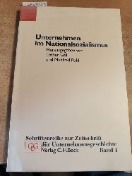 Gall, Lothar (Hrsg.)  Unternehmen im Nationalsozialismus 