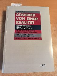 Jung, Heinz (Verfasser)  Abschied von einer Realitt Zur Niederlage des Sozialismus und zum Abgang der DDR ; ein politisches Tagebuch - Sommer 1989 bis Herbst 1990 