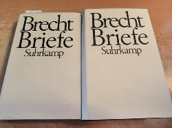 Brecht, Bertolt - Glaeser, Gnter [Hrsg.]  Briefe. (Hrsg.) und kommentiert von Gnter Glaeser - Band 1: Briefe; Band 2: Anmerkungen (2 BCHER) 