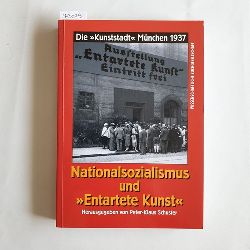 Schuster, Peter-Klaus  [Hrsg.]; Arndt, Karl  [Mitarb.]  Nationalsozialismus und "Entartete Kunst" : die "Kunststadt" Mnchen 1937 ; [anllich der Ausstellung "Entartete Kunst": Dokumentation zum Nationalsozialistischen Bildersturm am Bestand der Staatsgalerie Moderner Kunst in Mnchen] 