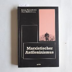 Anton Pannekoek ; Paul Mattick  Marxistischer Anti-Leninismus 